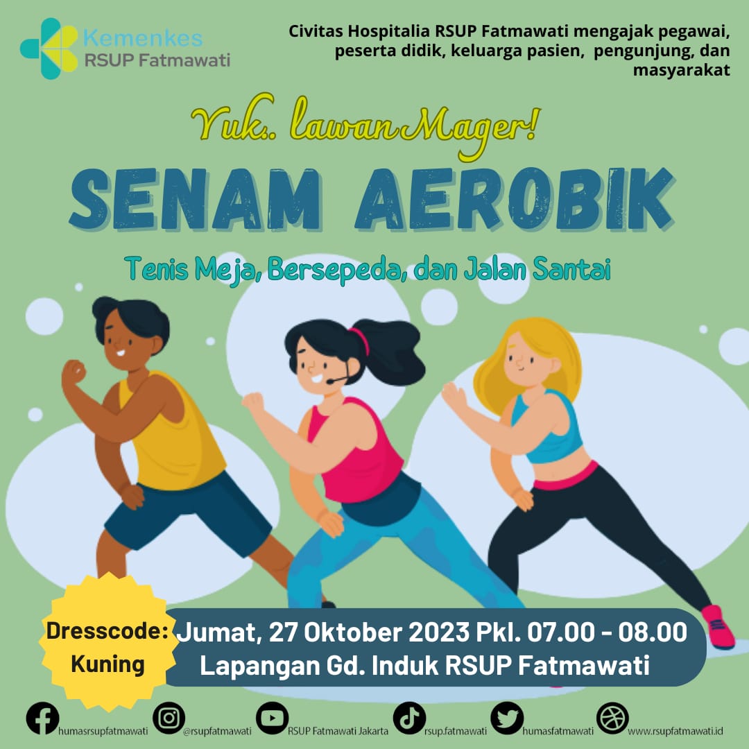 YUK LAWAN MAGER, SEHAT BERSAMA FATMAWATI 