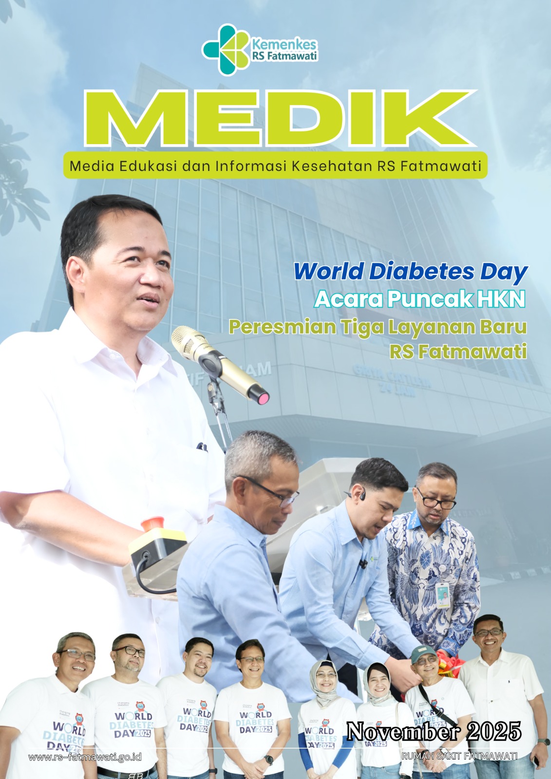 MEDIK (Media Edukasi dan Informasi Kesehatan RS Fatmawati) Edisi November 2025 Telah Terbit